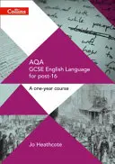 GCSE Success in a Year - Aqa GCSE English Language: Książka ucznia - GCSE Success in a Year - Aqa GCSE English Language: Student Book