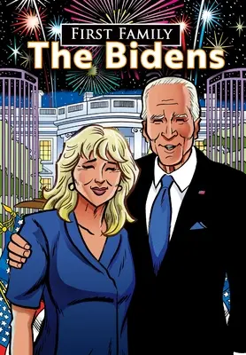 Pierwsza rodzina: Bidenowie - First Family: The Bidens