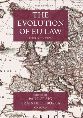 Ewolucja prawa Unii Europejskiej - The Evolution of Eu Law