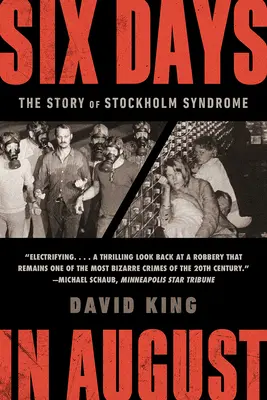 Sześć dni w sierpniu: Historia syndromu sztokholmskiego - Six Days in August: The Story of Stockholm Syndrome