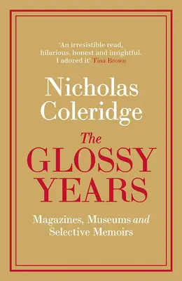 The Glossy Years: Czasopisma, muzea i wybrane wspomnienia - The Glossy Years: Magazines, Museums and Selective Memoirs