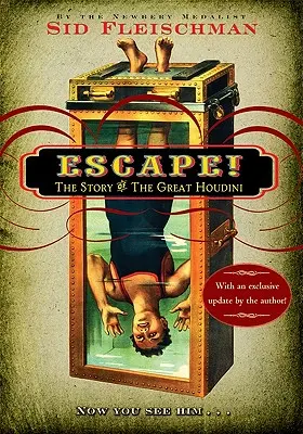 Ucieczka! Historia wielkiego Houdiniego - Escape!: The Story of the Great Houdini