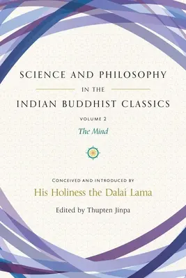 Nauka i filozofia w indyjskich klasykach buddyjskich, tom 2, 2: Umysł - Science and Philosophy in the Indian Buddhist Classics, Vol. 2, 2: The Mind