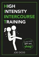HIIT: Trening seksualny o wysokiej intensywności - HIIT: High Intensity Intercourse Training