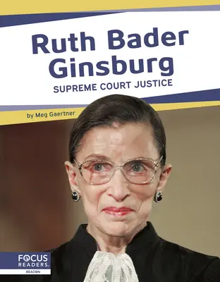 Ruth Bader Ginsburg: Sędzia Sądu Najwyższego - Ruth Bader Ginsburg: Supreme Court Justice