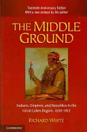 The Middle Ground, wyd. 2 - The Middle Ground, 2nd ed.