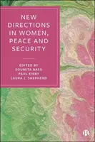 Nowe kierunki w kobietach, pokoju i bezpieczeństwie - New Directions in Women, Peace and Security