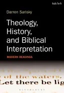 Teologia, historia i interpretacja biblijna: Współczesne lektury - Theology, History, and Biblical Interpretation: Modern Readings