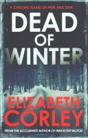 Martwa zima (Corley Elizabeth (autor)) - Dead of Winter (Corley Elizabeth (Author))
