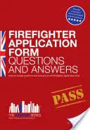 Pytania i odpowiedzi w formularzu aplikacyjnym dla strażaków - Firefighter Application Form Questions and Answers