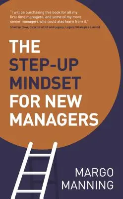 Step-Up Mindset dla nowych menedżerów - The Step-Up Mindset for New Managers