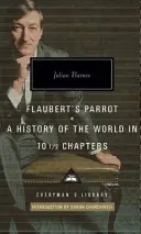 Papuga Flauberta/Historia świata - Flaubert's Parrot/History of the World