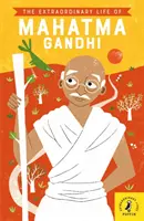 Niezwykłe życie Mahatmy Gandhiego - Extraordinary Life of Mahatma Gandhi