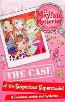 Tajemnice Mayfair: Sprawa podejrzanej supermodelki - Mayfair Mysteries: The Case of the Suspicious Supermodel