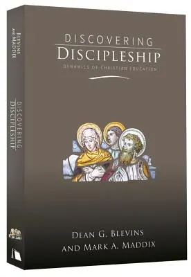 Odkrywanie uczniostwa: Dynamika edukacji chrześcijańskiej - Discovering Discipleship: Dynamics of Christian Education