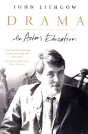 Dramat: Edukacja aktorska - Drama: An Actor's Education