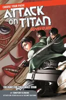 Atak na Tytana: Wybierz swoją ścieżkę przygody 2: Polowanie na kobietę tytana - Attack on Titan Choose Your Path Adventure 2: The Hunt for the Female Titan