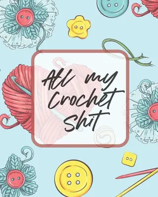 All My Crochet Shit: Projekty hobbystyczne - DIY Craft - Organizer wzorów - Spis igieł - All My Crochet Shit: Hobby Projects - DIY Craft - Pattern Organizer - Needle Inventory