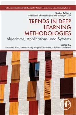Trendy w metodologii głębokiego uczenia: Algorytmy, aplikacje i systemy - Trends in Deep Learning Methodologies: Algorithms, Applications, and Systems