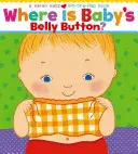 Gdzie jest pępek dziecka? - Where Is Baby's Belly Button?