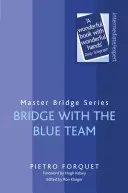 Bridge z zespołem Blue - Bridge with the Blue Team