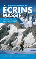 Alpinizm w masywie Ecrins - klasyczne wspinaczki śnieżne, skalne i mieszane - Mountaineering in the Ecrins Massif - Classic snow, rock & mixed climbs