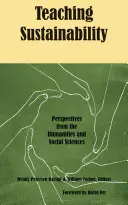 Nauczanie zrównoważonego rozwoju: Perspektywy nauk humanistycznych i społecznych - Teaching Sustainability: Perspectives from the Humanities and Social Sciences
