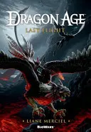 Dragon Age, Ostatni lot - Dragon Age, Last Flight