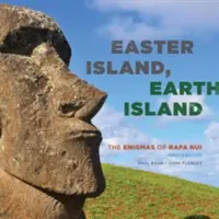 Wyspa Wielkanocna, Wyspa Ziemia: Enigmy Rapa Nui - Easter Island, Earth Island: The Enigmas of Rapa Nui