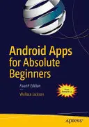 Aplikacje na Androida dla początkujących: Android 7 - Android Apps for Absolute Beginners: Covering Android 7