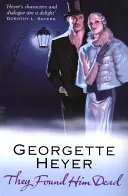 Znaleźli go martwego (Heyer Georgette (Autor)) - They Found Him Dead (Heyer Georgette (Author))