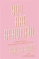 Jesteś piękna: Modelowa metamorfoza od niepewności do pewności siebie w Chrystusie - You Are Beautiful: A Model Makeover from Insecure to Confident in Christ