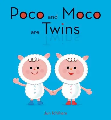 Poco i Moco są bliźniakami - Poco and Moco Are Twins