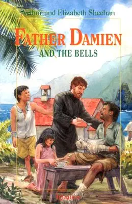 Ojciec Damien i dzwony - Father Damien and the Bells