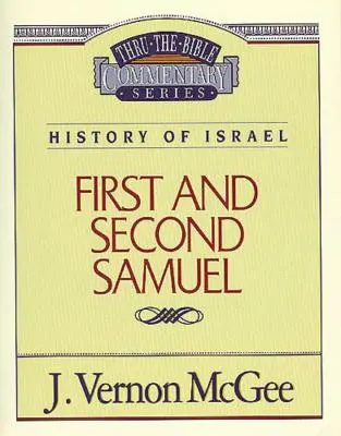 Przekłady Biblijne, tom 12: Historia Izraela (1 i 2 Księga Samuela), 12 - Thru the Bible Vol. 12: History of Israel (1 and 2 Samuel), 12