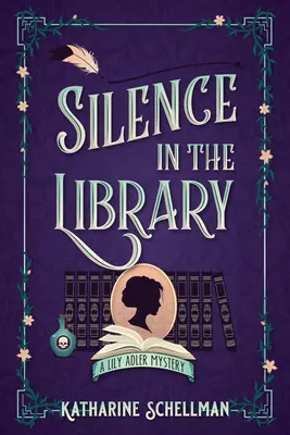Cisza w bibliotece: Tajemnica Lily Adler - Silence in the Library: A Lily Adler Mystery