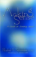 Making Sense: Przewodnik po problemach sensorycznych - Making Sense: A Guide to Sensory Issues