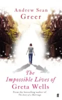 Niemożliwe życie Grety Wells - Impossible Lives of Greta Wells