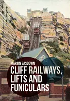 Koleje klifowe, windy i kolejki linowe - Cliff Railways, Lifts and Funiculars