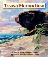 Łzy Matki Niedźwiedzicy - Tears of Mother Bear