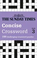 The Sunday Times Concise Crossword Book 3, Volume 3: 100 wymagających krzyżówek - The Sunday Times Concise Crossword Book 3, Volume 3: 100 Challenging Crossword Puzzles