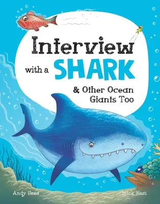 Wywiad z rekinem: I inni giganci oceanów też - Interview with a Shark: And Other Ocean Giants Too