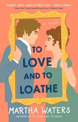 Kochać i nienawidzić, 2 - To Love and to Loathe, 2