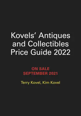 Przewodnik po cenach antyków i przedmiotów kolekcjonerskich Kovels 2022 - Kovels' Antiques and Collectibles Price Guide 2022