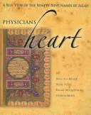 Lekarze serca: Sufickie spojrzenie na 99 imion Allaha - Physicians of the Heart: A Sufi View of the 99 Names of Allah