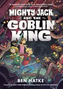 Potężny Jack i Król Goblinów - Mighty Jack and the Goblin King