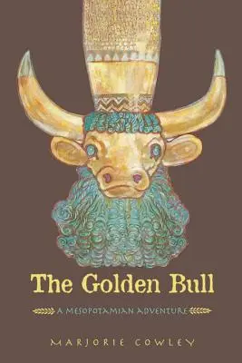 Złoty Byk: Mezopotamska przygoda - The Golden Bull: A Mesopotamian Adventure