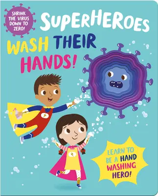 Superbohaterowie myją ręce! - Superheroes Wash Their Hands!