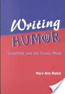 Pisanie humoru: Kreatywność i komiksowy umysł - Writing Humor: Creativity and the Comic Mind