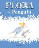 Flora i pingwin - Flora and the Penguin